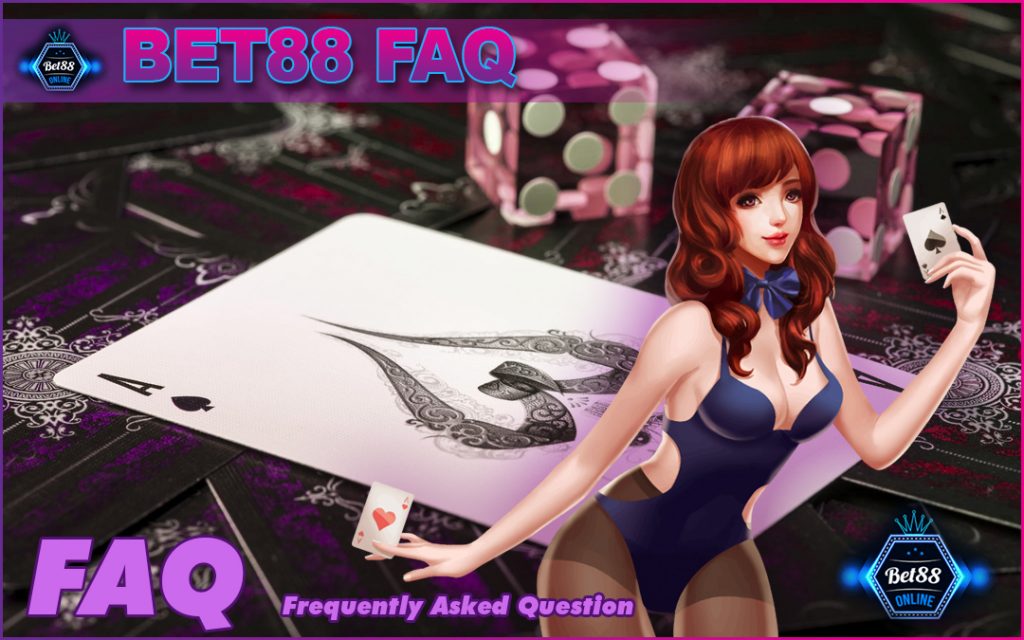 Bet88 FAQ A